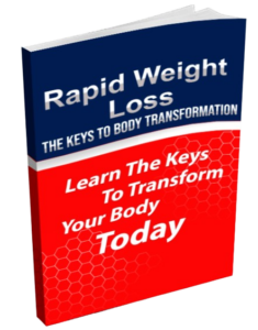 Rapid Weight Loss – The Keys to Body Transformation